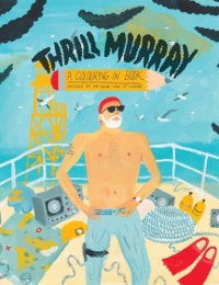 Thrill Murray (coloring book) Thrill Murray (coloring book)