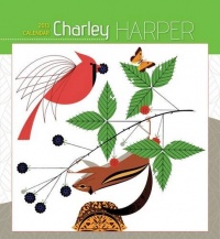 Charley Harper 2013 Wall Calendar Charley Harper 2013 Wall Calendar