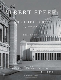 Albert Speer: Architecture 1932-1942