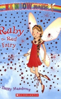 Ruby: The Red Fairy (Rainbow Magic: The Rainbow Fairies, No. 1) Ruby: The Red Fairy (Rainbow Magic: The Rainbow Fairies, No. 1)