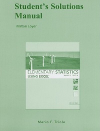 Student Solutions Manual for Elementary Statistics Using Excel Student Solutions Manual for Elementary Statistics Using Excel