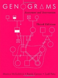 Genograms: Assessment and Intervention (Third Edition) (Norton Professional Books) Genograms: Assessment and Intervention (Third Edition) (Norton Professional Books)