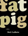 Fat Pig: A Play