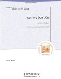 Warriors Don't Cry Student's Guide Warriors Don't Cry Student's Guide