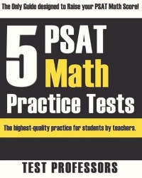 5 PSAT Math Practice Tests
