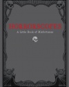 Horrorscopes: A Little Book of Misfortunes