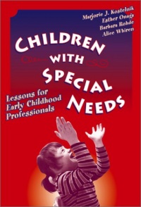 Children With Special Needs: Lessons for Early Childhood Professionals (Early Childhood Education, 82) Children With Special Needs: Lessons for Early Childhood Professionals (Early Childhood Education, 82)