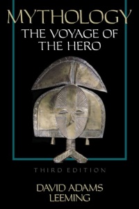 Mythology: The Voyage of the Hero Mythology: The Voyage of the Hero