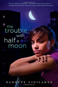 The Trouble with Half a Moon The Trouble with Half a Moon