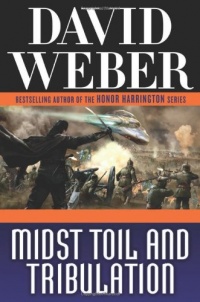 Midst Toil and Tribulation (Safehold) Midst Toil and Tribulation (Safehold)