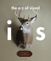 An A-Z of Visual Ideas: How to Solve Any Creative Brief