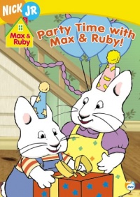 Max & Ruby - Party Time with Max & Ruby Max & Ruby - Party Time with Max & Ruby