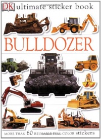 Ultimate Sticker Book: Bulldozer (Ultimate Sticker Books)