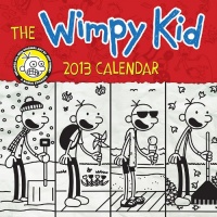 The Wimpy Kid 2013 Calendar Illustrated by Jeff Kinney The Wimpy Kid 2013 Calendar Illustrated by Jeff Kinney