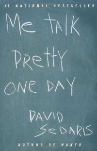 Me Talk Pretty One Day Me Talk Pretty One Day