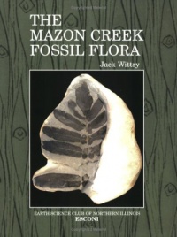 The Mazon Creek Fossil Flora The Mazon Creek Fossil Flora