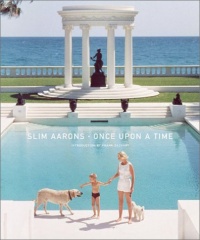 Slim Aarons: Once Upon A Time Slim Aarons: Once Upon A Time