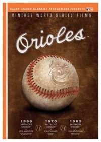 MLB Vintage World Series Films - Baltimore Orioles 1966, 1970 & 1983 MLB Vintage World Series Films - Baltimore Orioles 1966, 1970 & 1983
