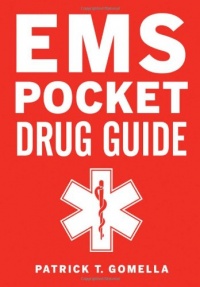 EMS Pocket Drug Guide EMS Pocket Drug Guide