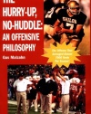 The Hurry-Up, No-Huddle: An Offensive Philosophy