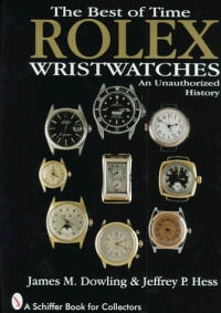 Rolex Wristwatches: An Unauthorized History