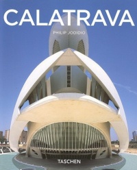 Santiago Calatrava: 1951: Architect, Engineer, Artist (Taschen Basic Architecture) Santiago Calatrava: 1951: Architect, Engineer, Artist (Taschen Basic Architecture)