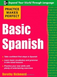 Practice Makes Perfect Basic Spanish (Practice Makes Perfect Series) Practice Makes Perfect Basic Spanish (Practice Makes Perfect Series)