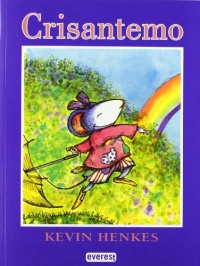Crisantemo/ Chrysanthemum (Spanish Edition) Crisantemo/ Chrysanthemum (Spanish Edition)