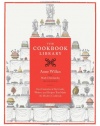 The Cookbook Library: Four Centuries of the Cooks, Writers, and Recipes That Made the Modern Cookbook