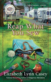 Reap What You Sew (Southern Sewing Circle Mysteries) Reap What You Sew (Southern Sewing Circle Mysteries)