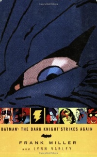 Batman: The Dark Knight Strikes Again Batman: The Dark Knight Strikes Again