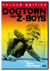 Dogtown and Z-Boys (Deluxe Edition) Dogtown and Z-Boys (Deluxe Edition)