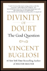 Divinity of Doubt: The God Question Divinity of Doubt: The God Question