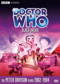 Doctor Who: Black Orchid (Story 121) Doctor Who: Black Orchid (Story 121)