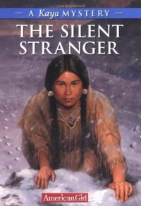 The Silent Stranger: A Kaya Mystery (American Girl Mysteries (Quality)) The Silent Stranger: A Kaya Mystery (American Girl Mysteries (Quality))