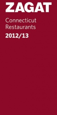 2012/13 Connecticut Restaurants (Zagat Survey Connecticut Restaurants) 2012/13 Connecticut Restaurants (Zagat Survey Connecticut Restaurants)