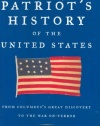 A Patriot's History of the United States: From Columbus's Great Discovery to the War on Terror