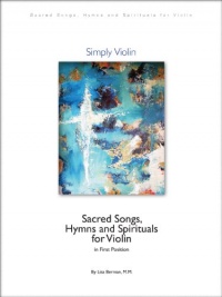 90 Sacred Songs, Hymns, and Spirituals for Violin by Simply Violin 90 Sacred Songs, Hymns, and Spirituals for Violin by Simply Violin