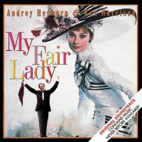 My Fair Lady (1964 Film Soundtrack) My Fair Lady (1964 Film Soundtrack)