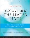 Discovering the Leader in You: How to Realize Your Leadership Potential (A Joint Publication of the Jossey-Bass Business & Management Series and the Center for Creative Leadership)