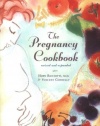 The Pregnancy Cookbook (Revised and Expanded Edition)