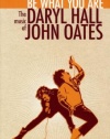 Do What You Want, Be What You Are:The Music of Daryl Hall & John Oates