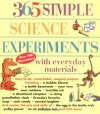 365 Simple Science Experiments with Everyday Materials