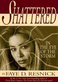 Shattered: In the Eye of the Storm Shattered: In the Eye of the Storm