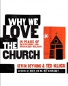 Why We Love the Church: In Praise of Institutions and Organized Religion