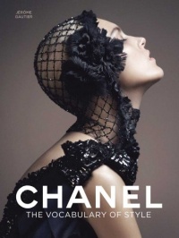 Chanel: The Vocabulary of Style Chanel: The Vocabulary of Style