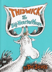 Thidwick the Big-Hearted Moose (Classic Seuss) Thidwick the Big-Hearted Moose (Classic Seuss)