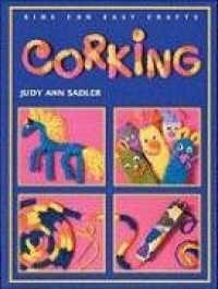 Corking (Kids Can Do It) Corking (Kids Can Do It)