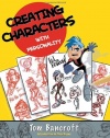 Creating Characters with Personality: For Film, TV, Animation, Video Games, and Graphic Novels