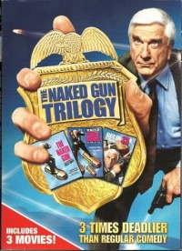 The Naked Gun Trilogy (The Naked Gun / The Naked Gun 2 1/2: The Smell of Fear / Naked Gun 33 1/3: The Final Insult)